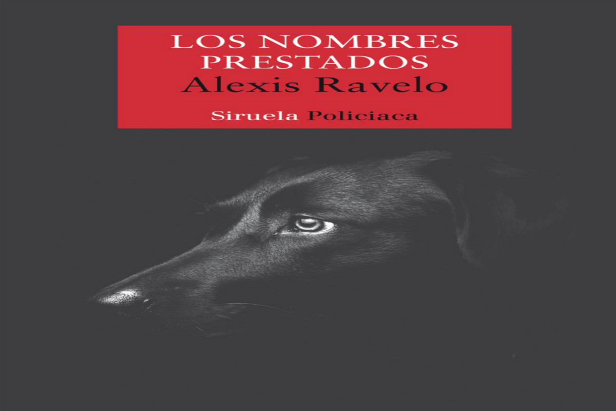 LOS NOMBRES PRESTADOS. Alexis Ravelo