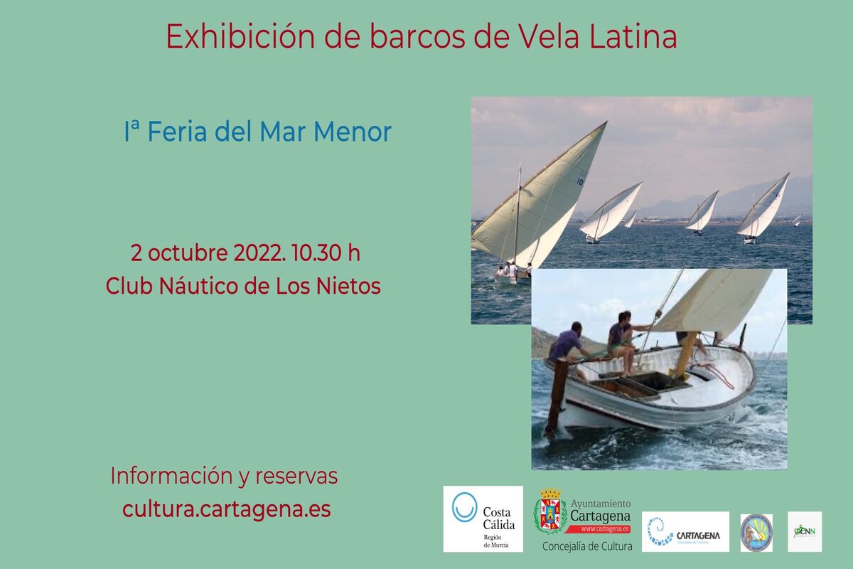 I FERIA DEL MAR MENOR ENTRE MAR Y MAR Exhibición de barcos de vela latina
