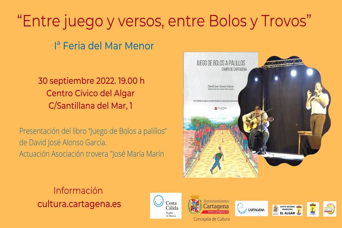 I MAR MENOR FAIR BETWEEN SEA AND SEA Show Between game and verses, Between Bowling and Trovos.