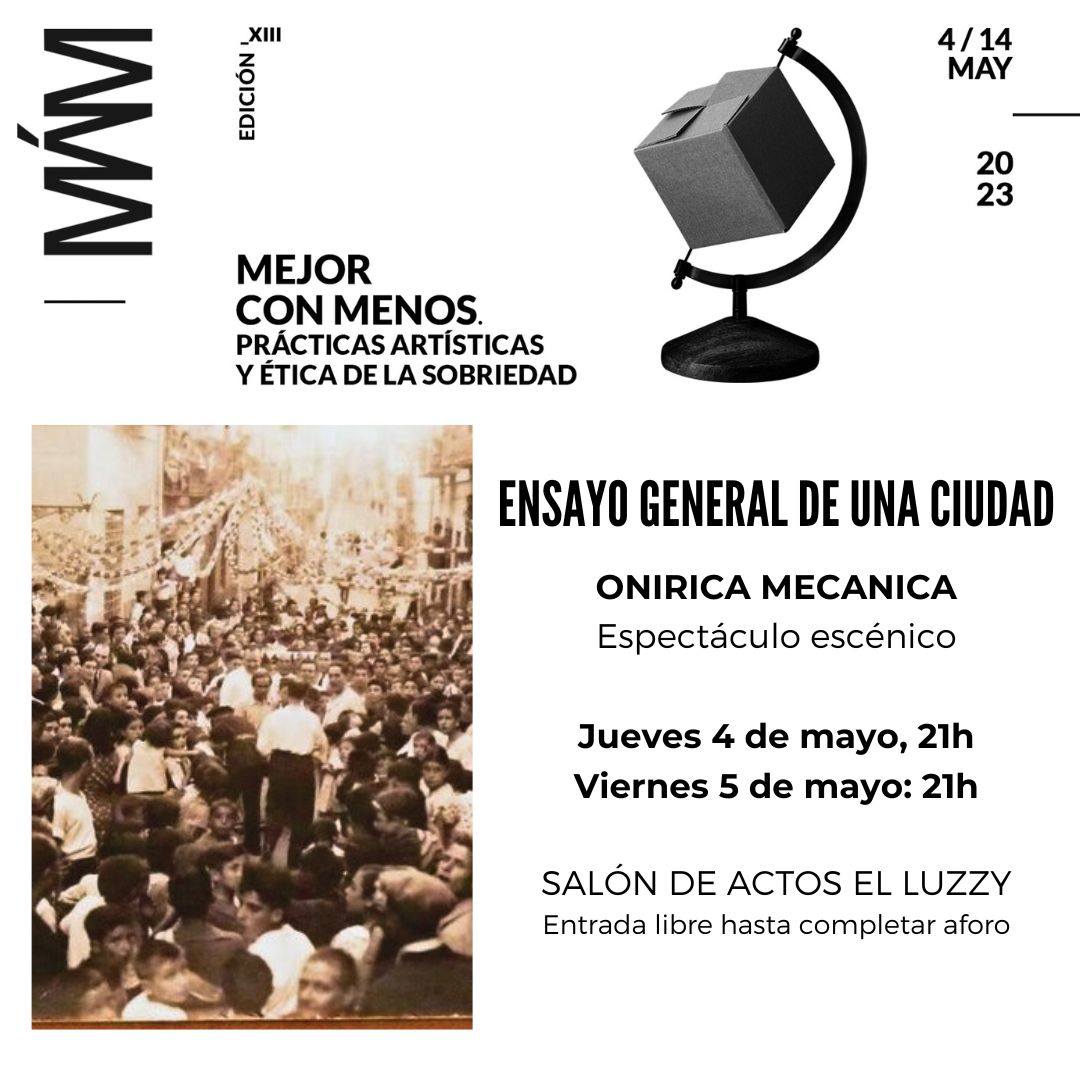 ENSAYO GENERAL DE UNA CIUDAD. Espect�culo esc�nico