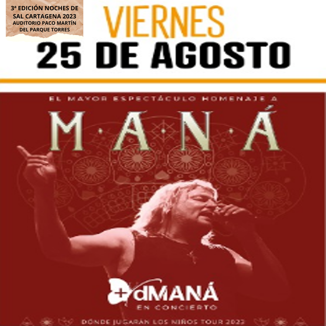 3ª EDICIÓN NOCHES DE SAL. Auditorio Paco Martín del Parque Torres. +dMANÁ. Viernes 25 de agosto a las 22:30h.