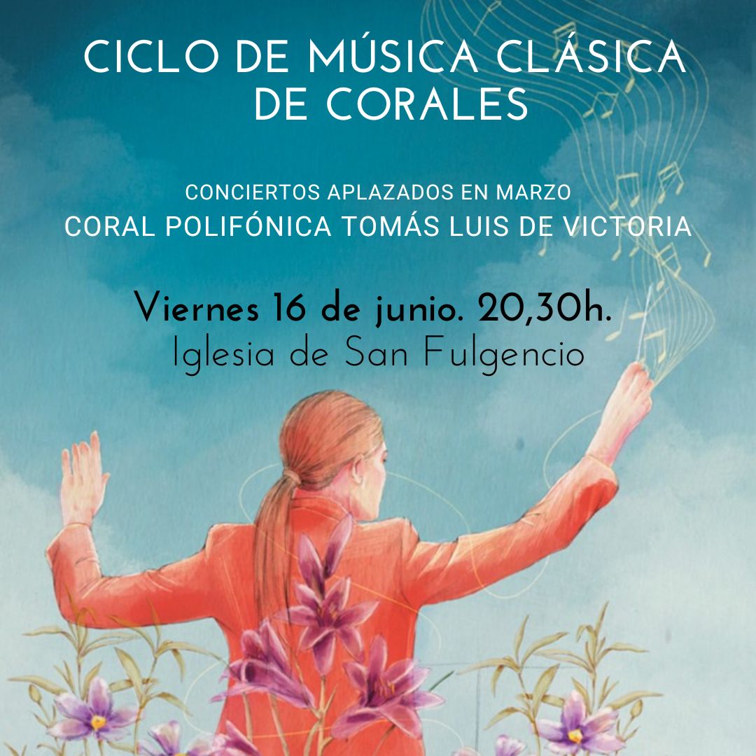 CICLO MUSICA DE CORALES: Tom�s Luis de Victoria