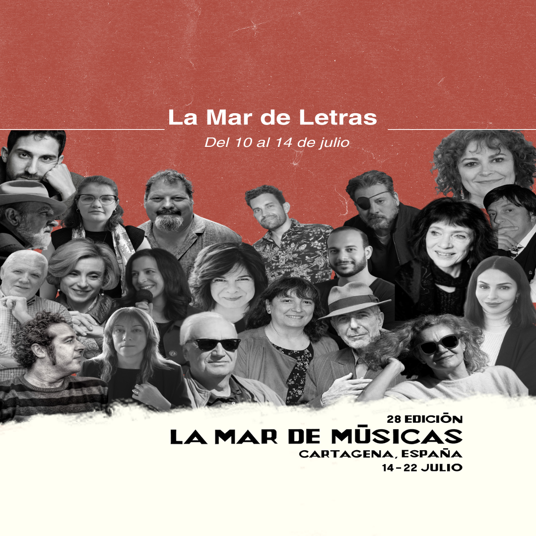 LA MAR DE M�SICAS CARTAGENA: LA MAR DE LETRAS. PROGRAMACI�N.