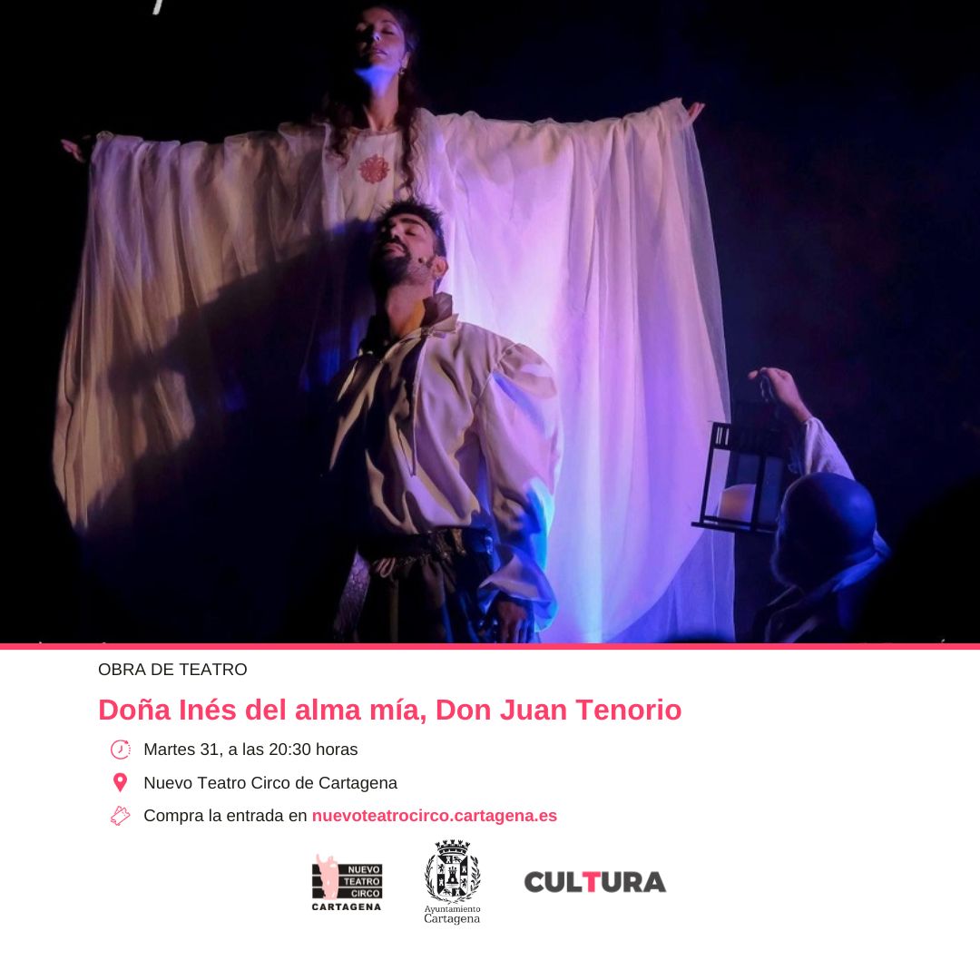 Doña Inés del Alma Mía. Nuevo Teatro Circo