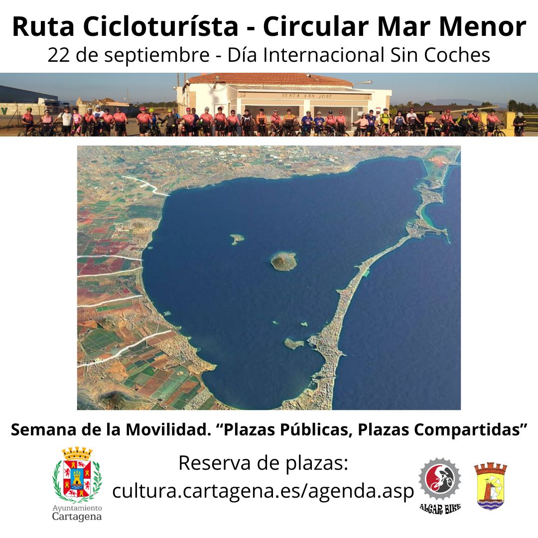 RUTA CICLOTURSTA  CIRCULAR MAR MENOR 22 de septiembre  Da Internacional Sin Coches