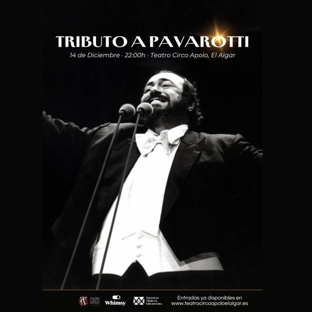 'PAVAROTTI ORCHESTRAL TRIBUTE'. TEATRO CIRCO APOLO EL ALGAR