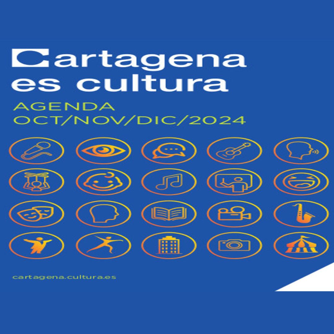 Cartagena es Cultura: Agenda Octubre, Noviembre, Diciembre. Descarga el programa en pdf aqu