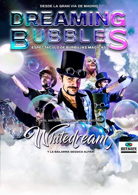 DREAMING BUBBLES. TEATRO CIRCO APOLO EL ALGAR