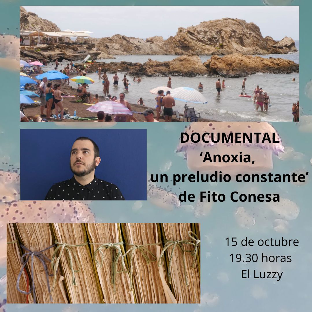 DOCUMENTAL 'ANOXIA, UN PRELUDIO CONSTANTE' DE FITO CONESA. CENTRO CULTURAL RAMN ALONSO LUZZY