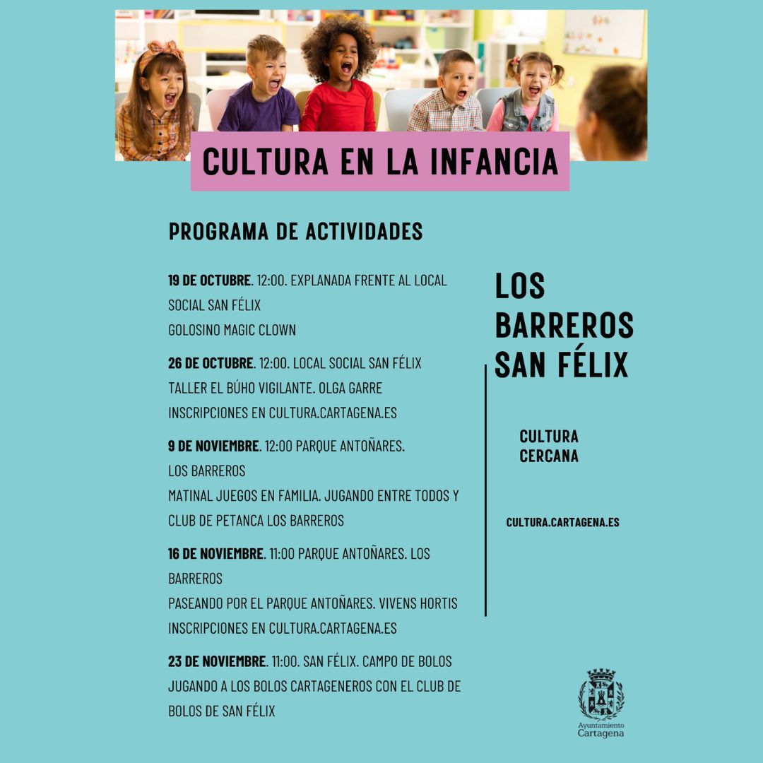 CULTURA EN LA INFANCIA - CULTURA CERCANA. BARRIADA SAN FLIZ Y BARRIO LOS BARREROS