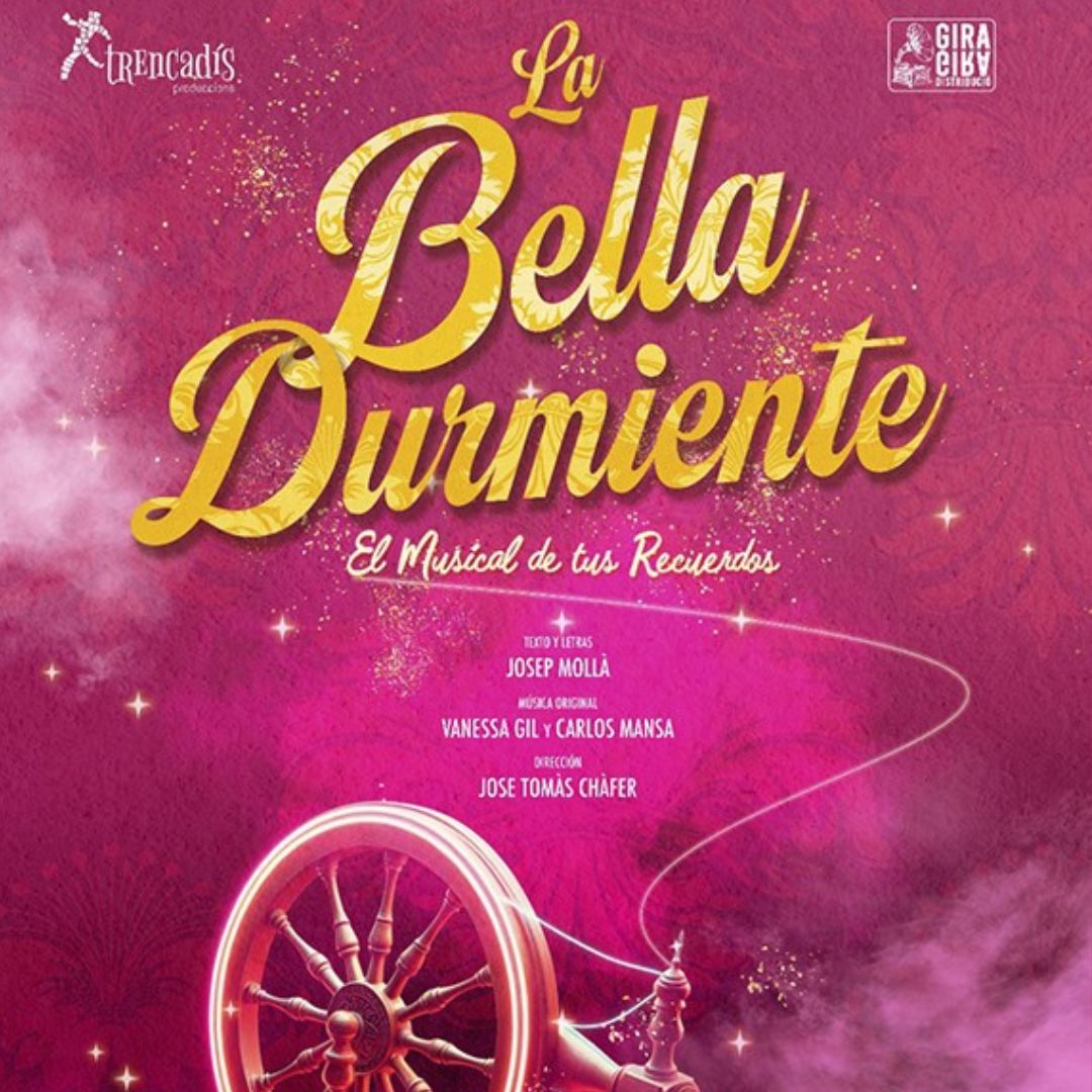 ESPECTCULO FAMILAR: TRENCADS en:  'La Bella Durmiente, el musical de tus recuerdos'