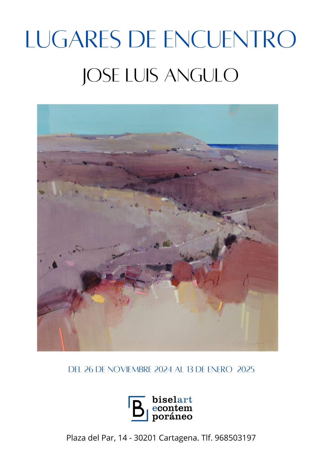 GALERA DE ARTE BISEL. JOSE LUIS ANGULO. 'LUGARES DE ENCUENTRO'.