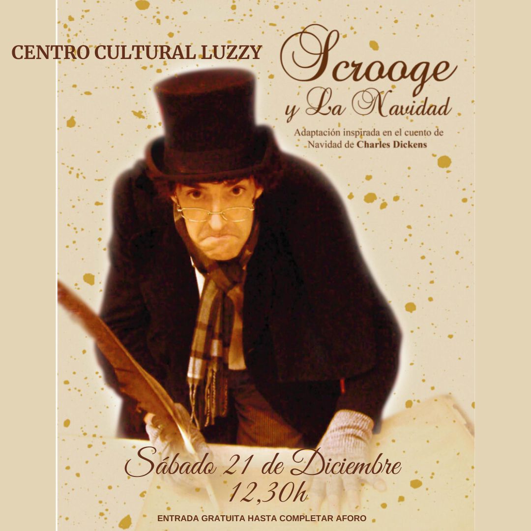 ESPECTCULO FAMILAR: LA Ca AS presenta:  'SCROOGE Y LA NAVIDAD'. Centro Cultural Luzzy 