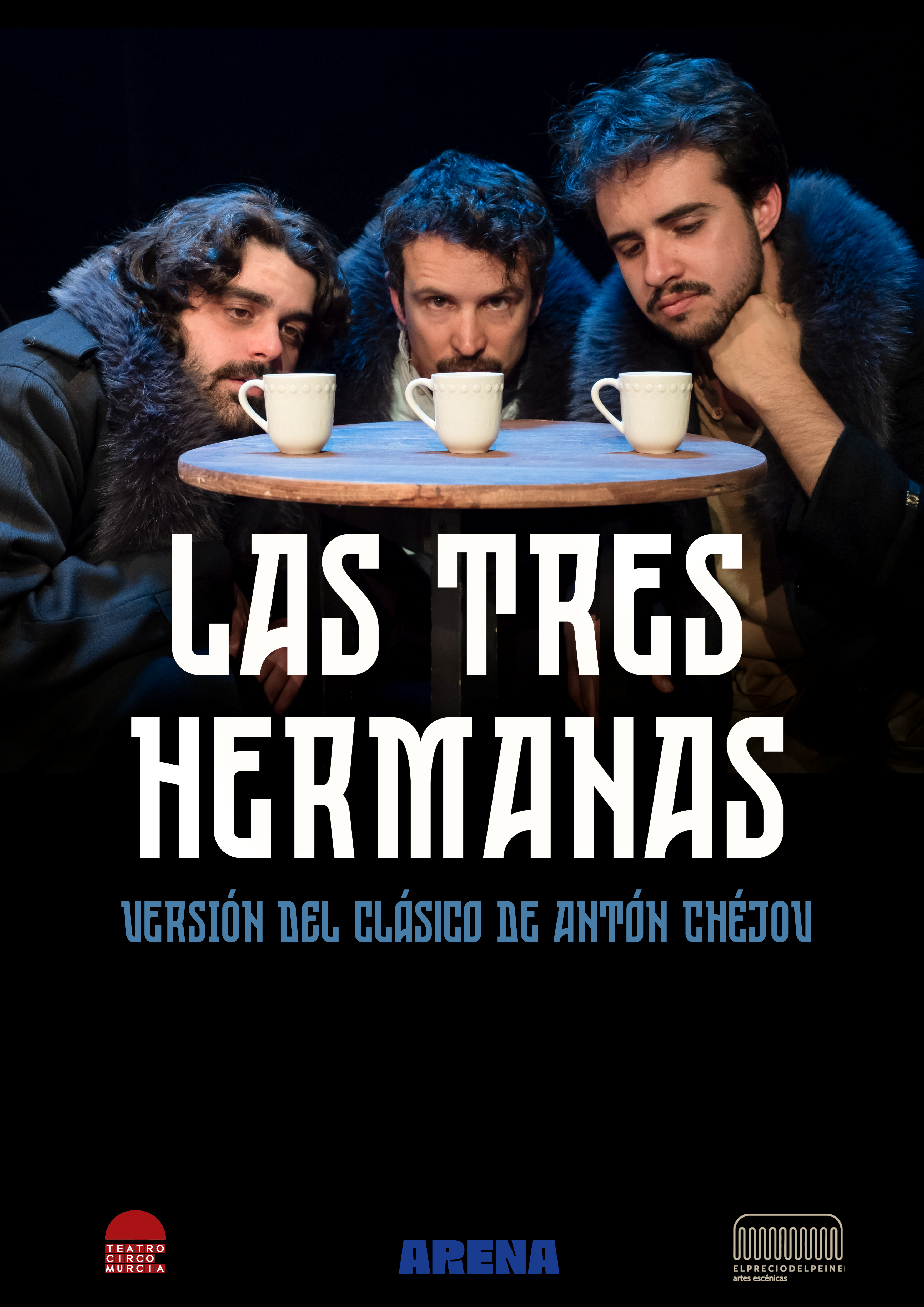 ARENA TEATRO presenta  'Las Tres Hermanas'. Centro Cultural Luzzy