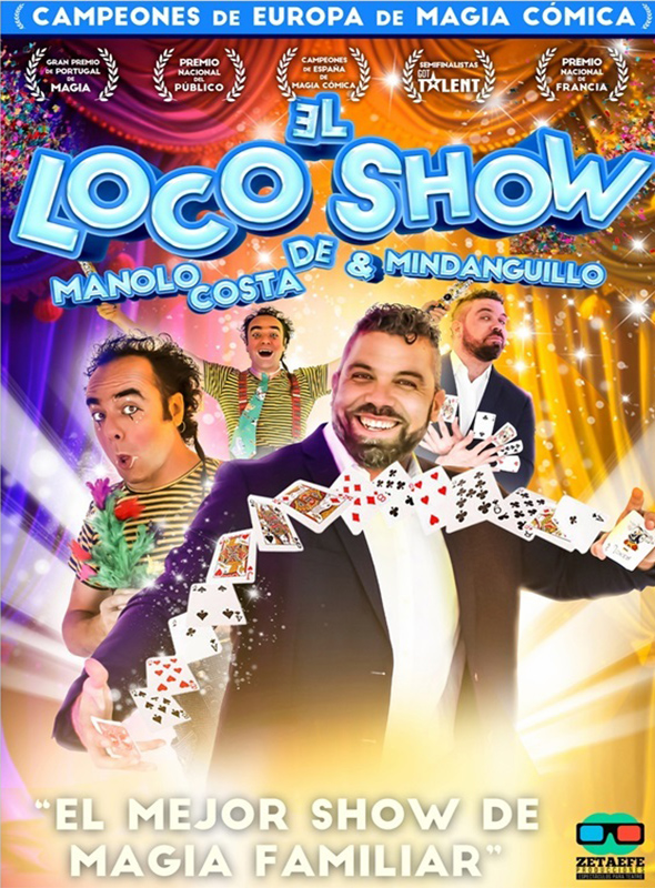 ESPECT�CULO FAMILAR: 'El loco show de Manolo y Mindanguillo'.