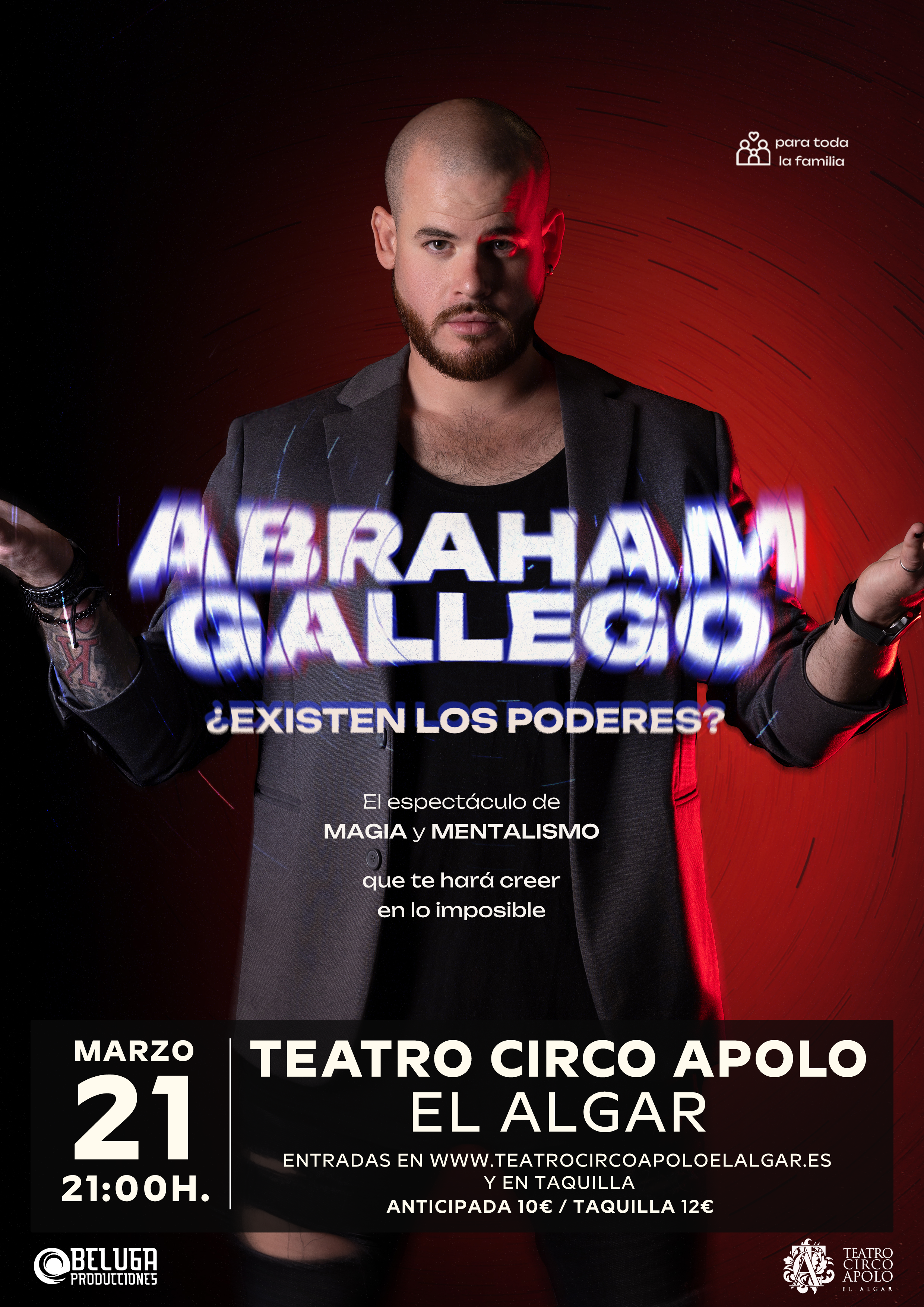 TEATRO CIRCO APOLO EL ALGAR: Abraham Gallego presenta  Existen los poderes? 