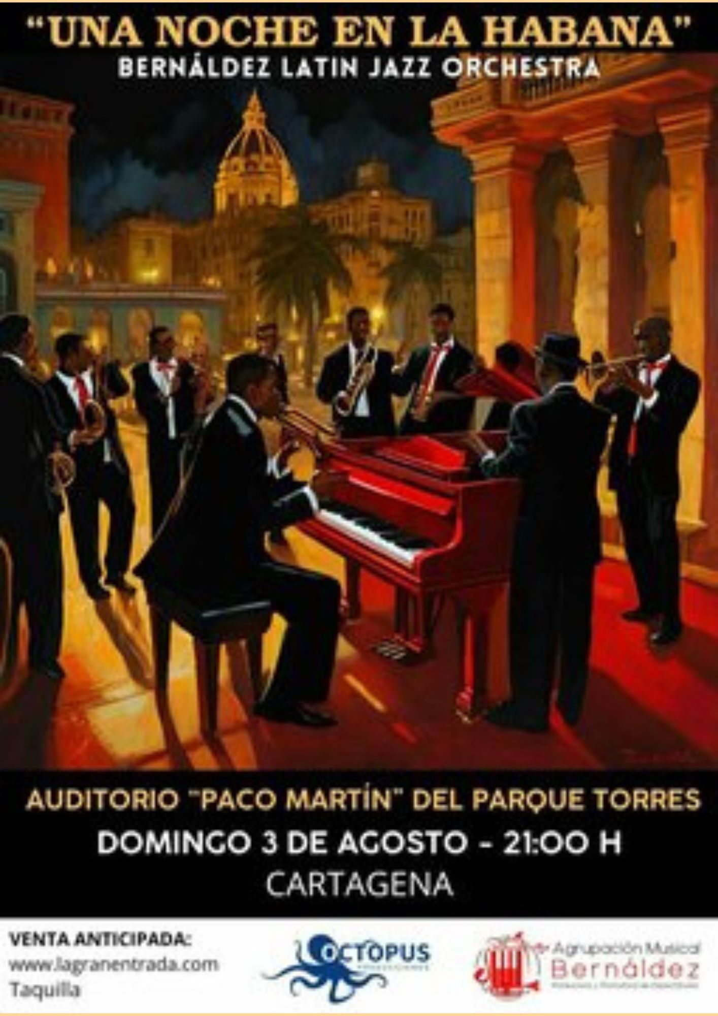 AUDITORIO PACO MARTN: 'Una Noche en La Habana'. Bernldez Latn Jazz Orchestra