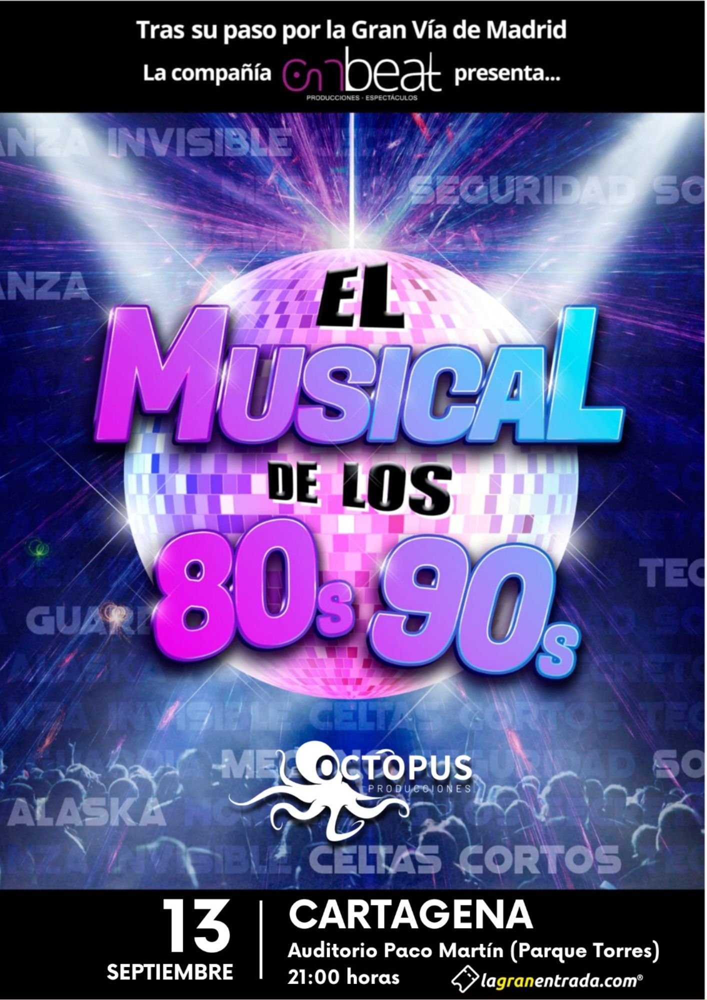 AUDITORIO PACO MARTN: EL MUSICAL DE LOS 80s y 90s