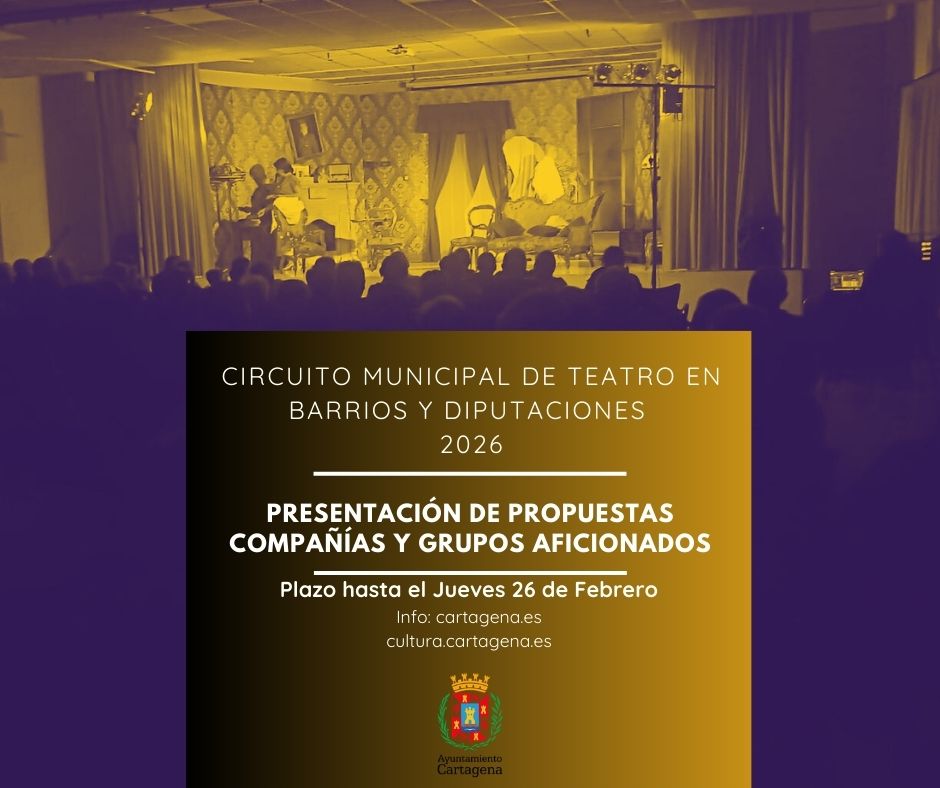 CIRCUITO MUNIC DE TEATRO EN BARRIOS Y DIPUTACIONES 2026: Plazo presentaci�n de propuestas Compa��as y grupos Aficionados