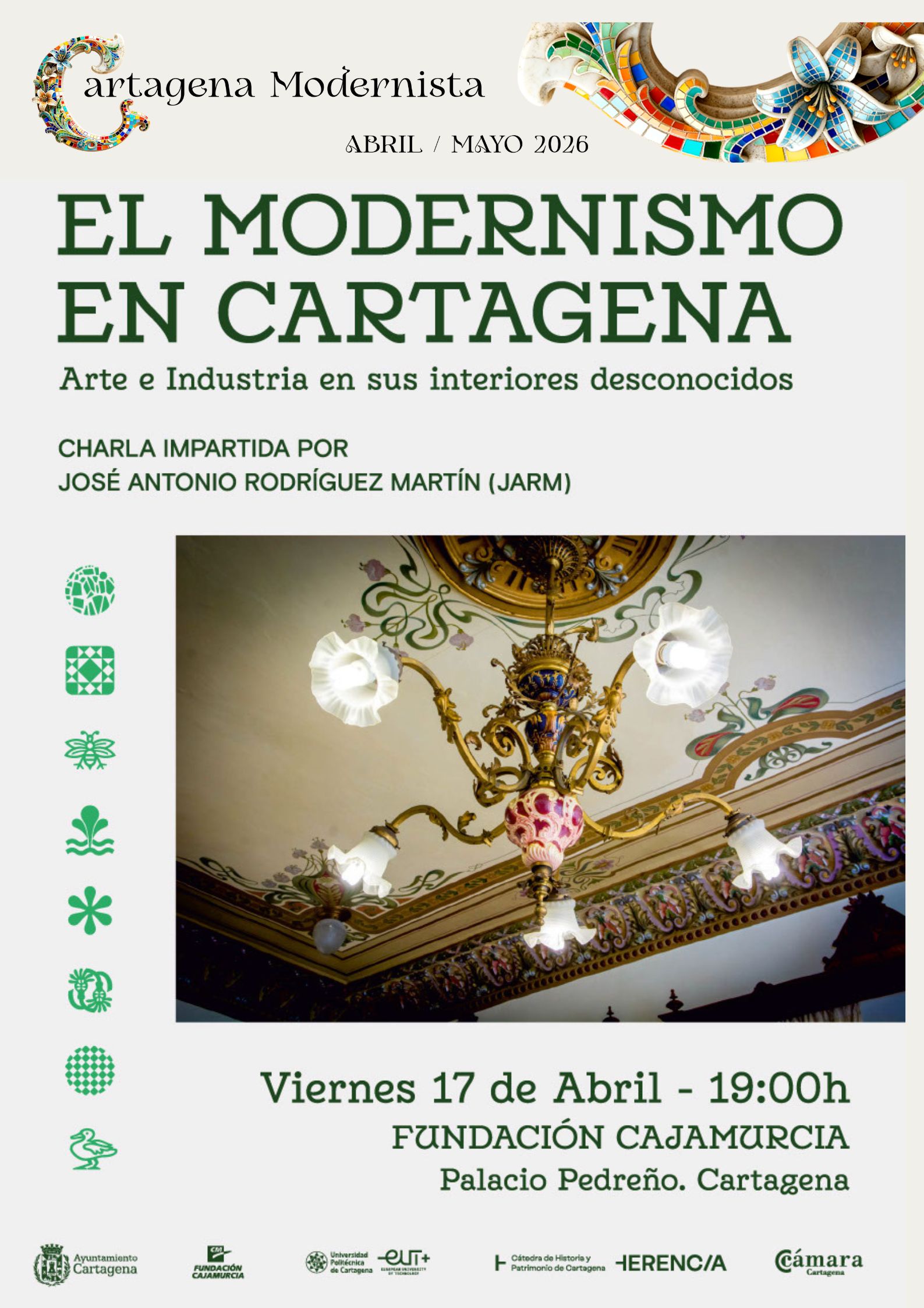 CARTAGENA MODERNISTA: Charla`ARTE E INDUSTRIA EN SUS INTERIORES DESCONOCIDOS� Palacio Pedre�o