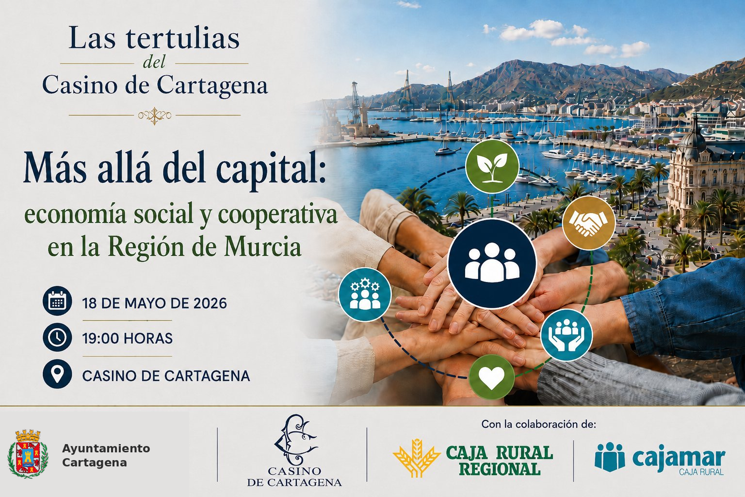 Las Tertulias del Casino. M�s all� del capital: Econom�a social y cooperativa en la Regi�n de Murcia