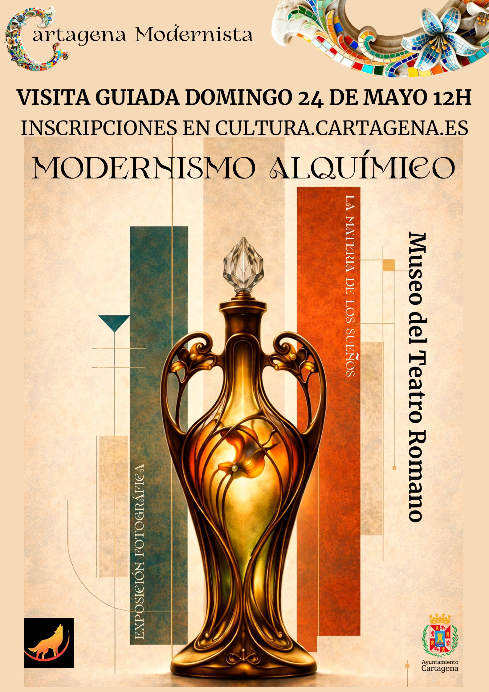 CARTAGENA MODERNISTA: VISITA GUIADA Exposici�n `MODERNISMO ALQU�MICO: La materia de los sue�os�Museo Teatro Romano