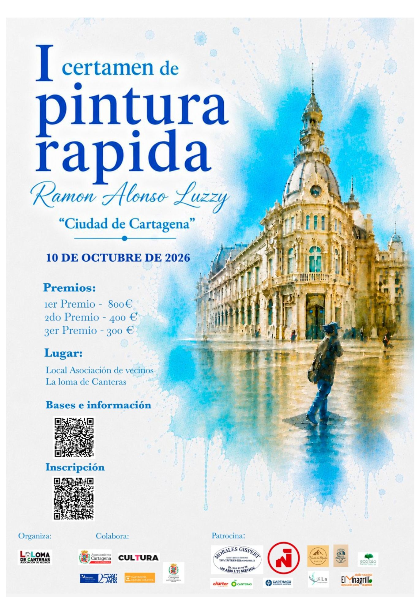 CULTURA CERCANA: I CERTAMEN DE PINTURA R�PIDA RAM�N ALONSO LUZZY `CIUDAD DE CARTAGENA�. LA LOMA DE CANTERAS 2026