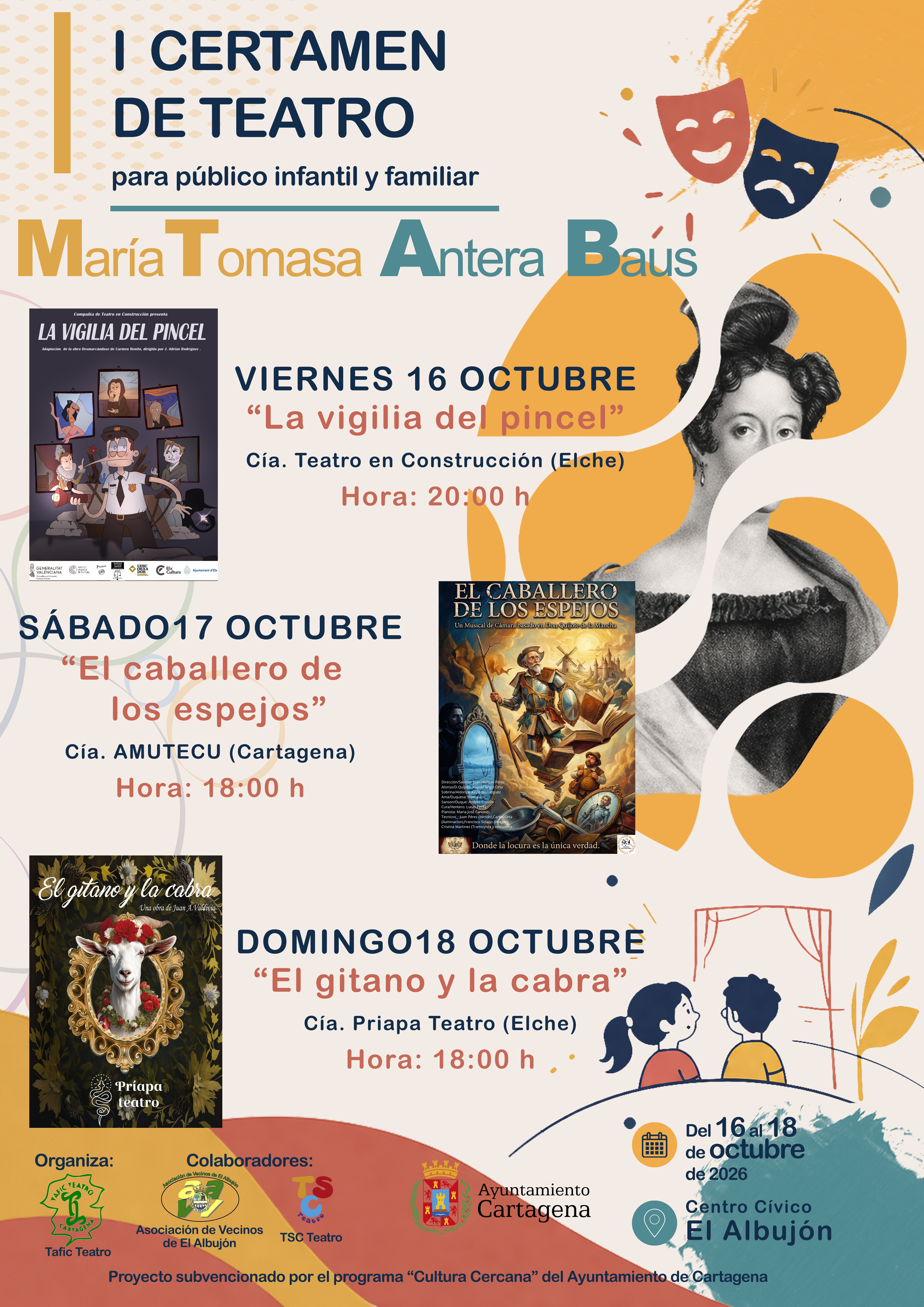 CULTURA CERCANA: I CERTAMEN DE TEATRO PARA P�BLICO INFANTIL Y FAMILIAR `MAR�A TOMASA ANTERA BAUS�. EL ALBUJ�N