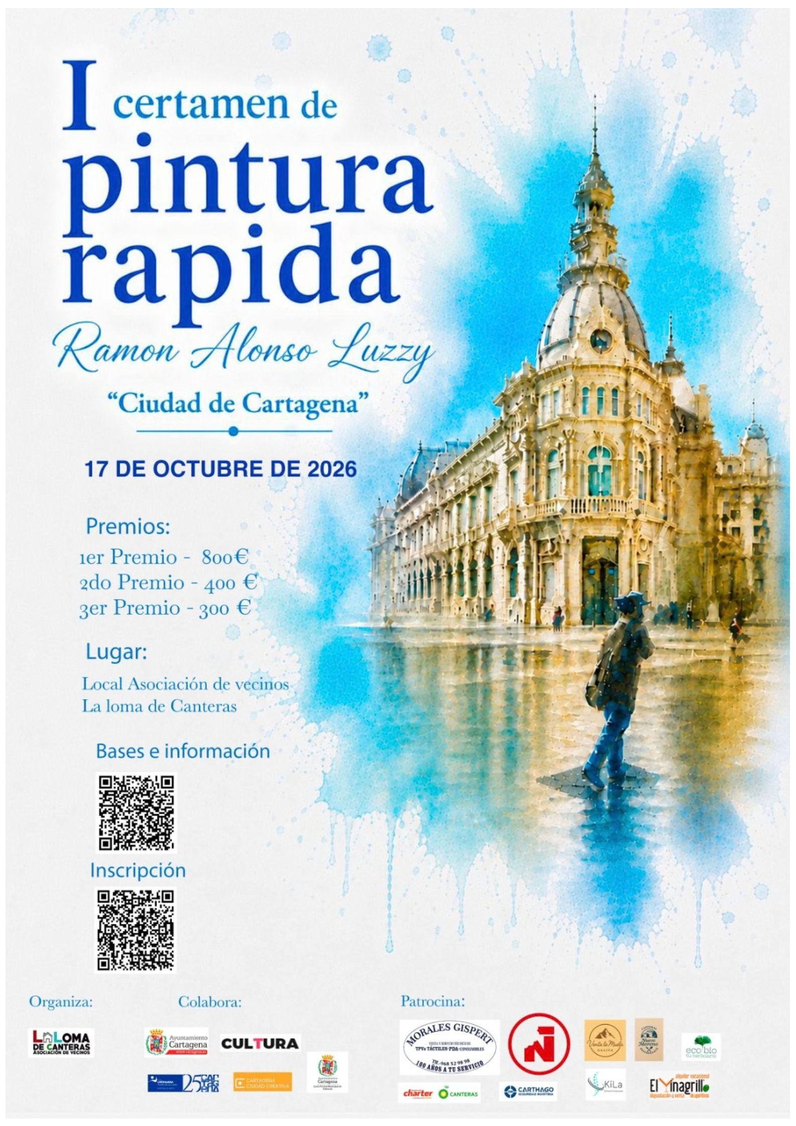 CULTURA CERCANA: I CERTAMEN DE PINTURA R�PIDA RAM�N ALONSO LUZZY `CIUDAD DE CARTAGENA�