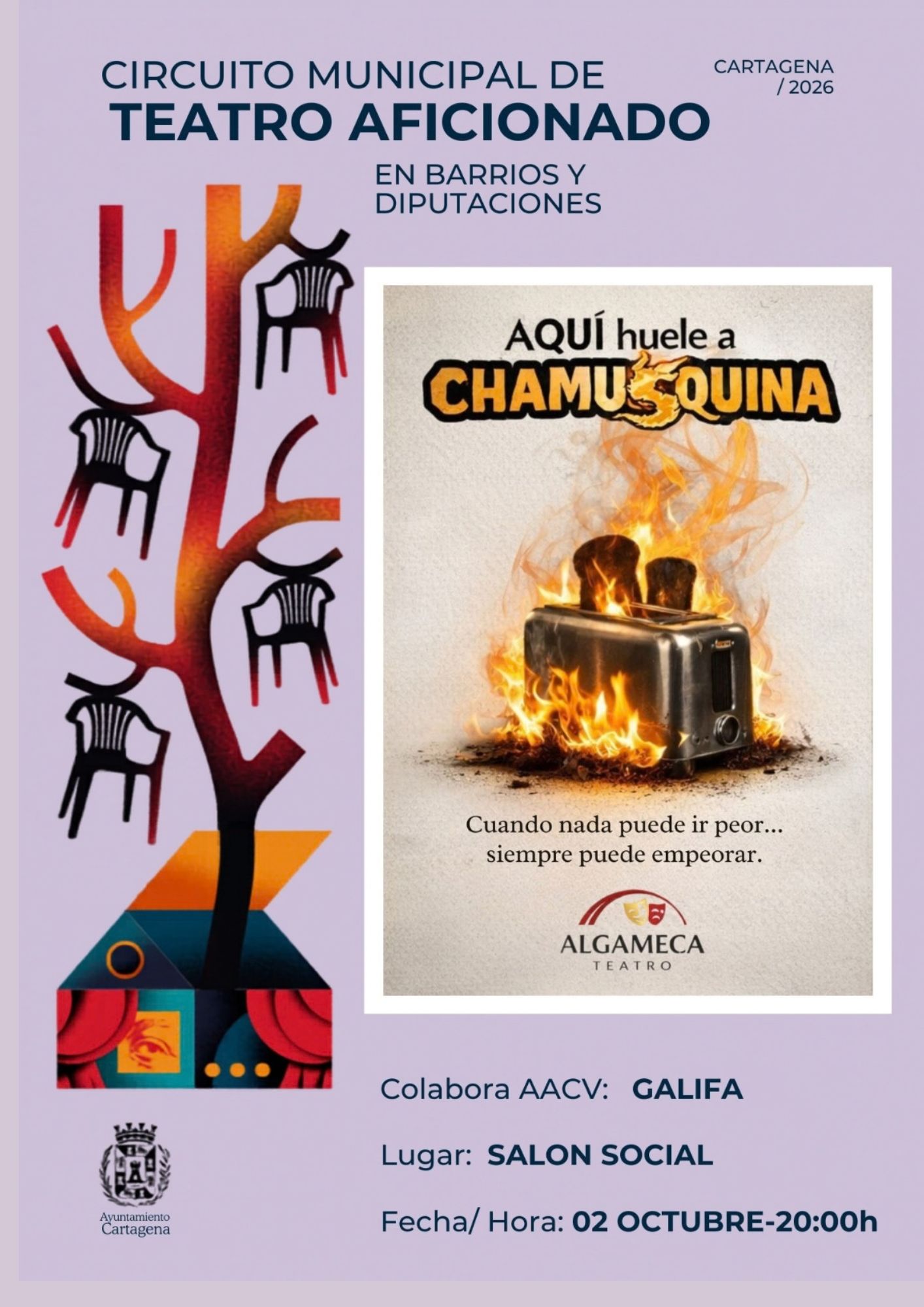 CIRCUITO MUNICIPAL DE TEATRO: `AQU� HUELE A CHAMUSQUINA� GALIFA