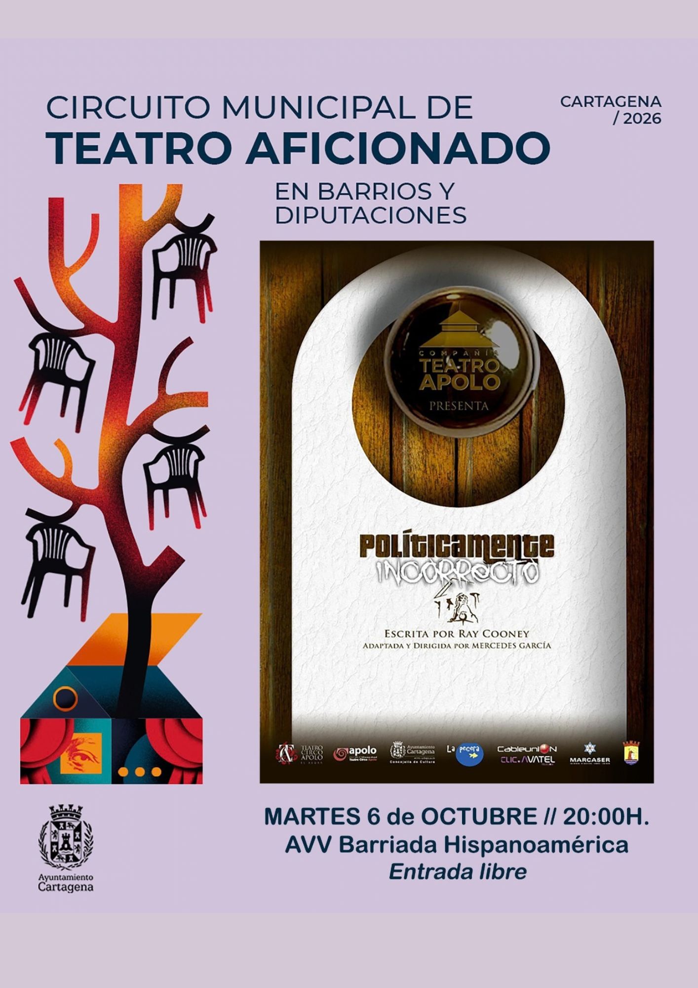 CIRCUITO MUNICIPAL DE TEATRO: `POL�TICAMENTE INCORRECTO� HISPANOAM�RICA