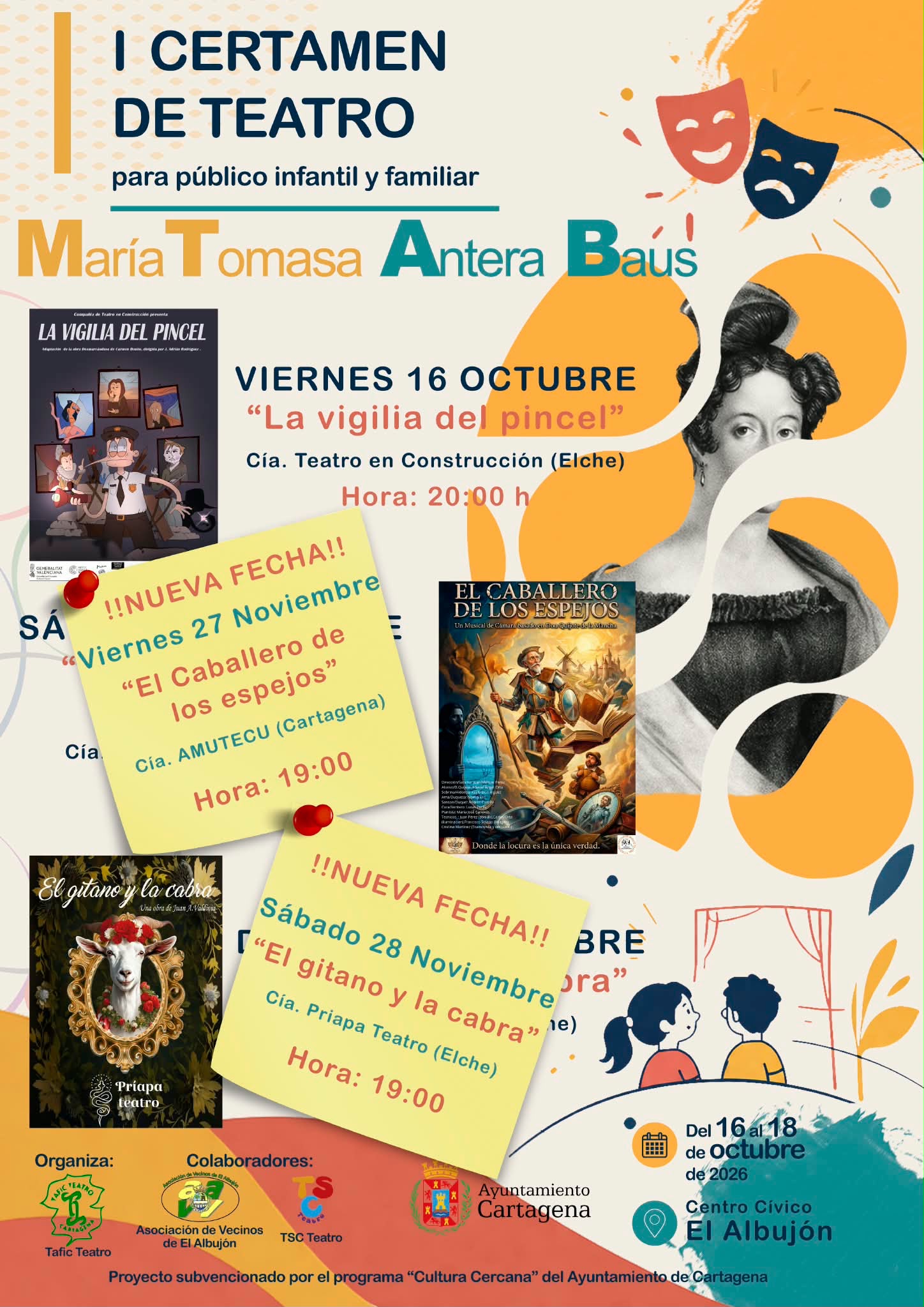 CULTURA CERCANA: I CERTAMEN DE TEATRO PARA P�BLICO INFANTIL Y FAMILIAR `MAR�A TOMASA ANTERA BAUS�. EL ALBUJ�N. 